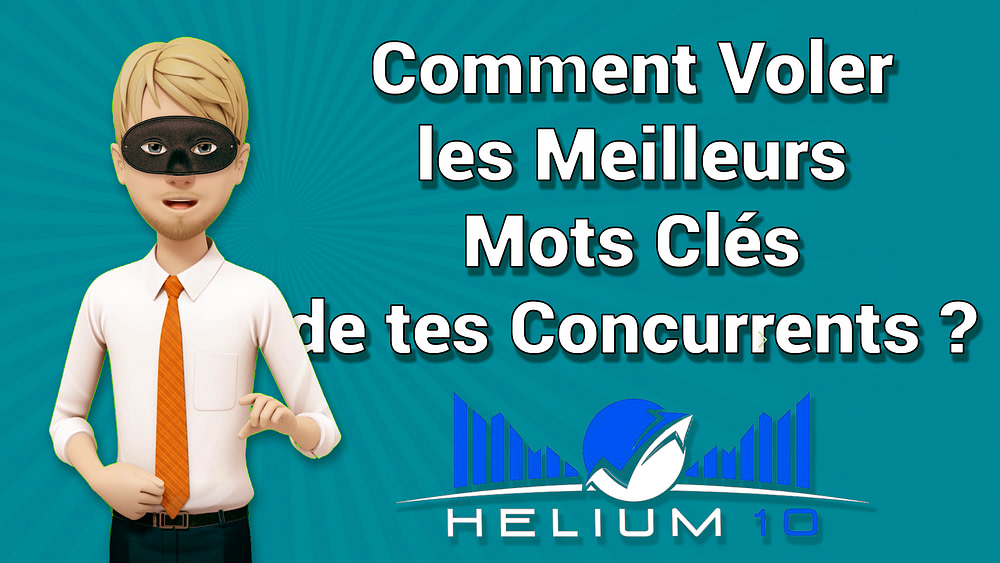 Helium 10 des outils incroyables !, Amazon Seller Tools